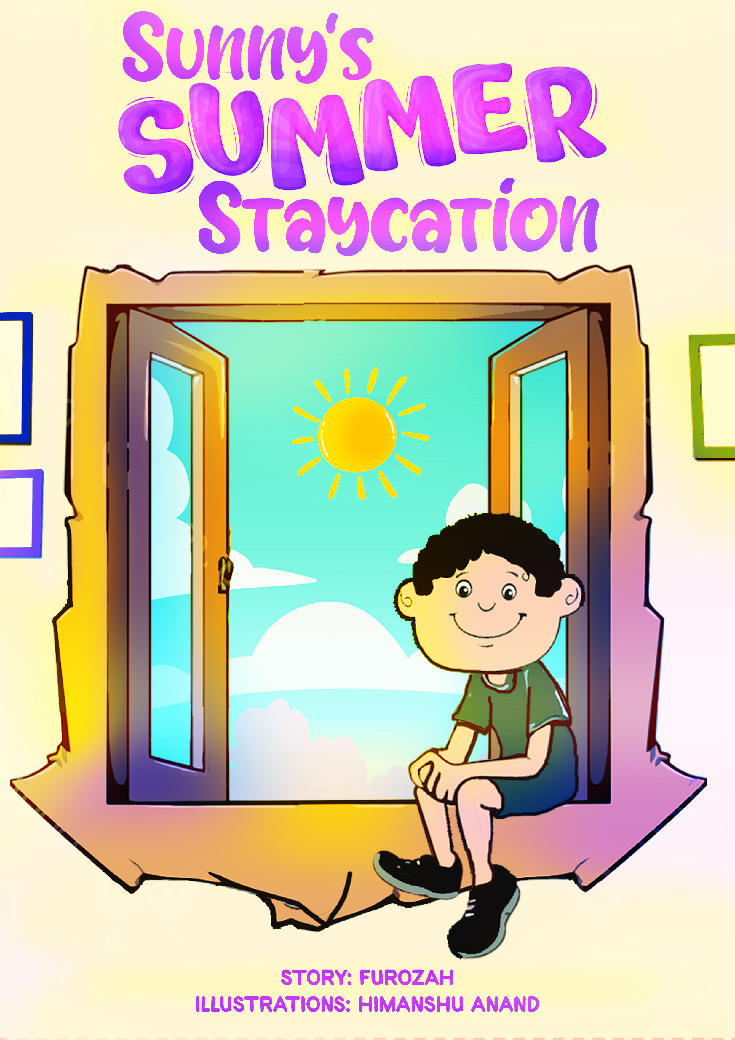 Sunny's Summer Staycation